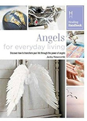 Healing Handbooks: Angels for Everyday Living(English, Paperback, unknown)