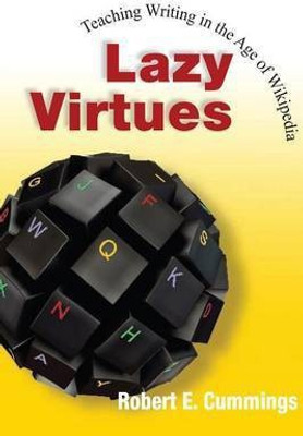 Lazy Virtues(English, Electronic book text, Cummings Robert E)