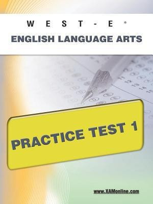 West-E English Language Arts Practice Test 1(English, Paperback, Wynne Sharon A)