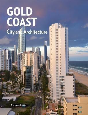 Gold Coast(English, Hardcover, Leach Andrew)