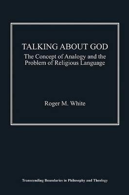 Talking about God(English, Hardcover, White Roger M.)