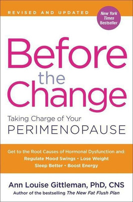 Before the Change(English, Paperback, Gittleman Ann Louise)