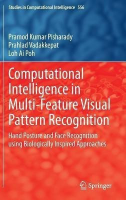 Computational Intelligence in Multi-Feature Visual Pattern Recognition(English, Hardcover, Pisharady Pramod Kumar)