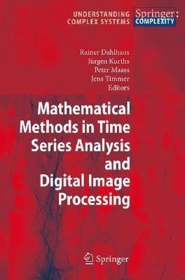 Mathematical Methods in Time Series Analysis and Digital Image Processing(English, Hardcover, unknown)