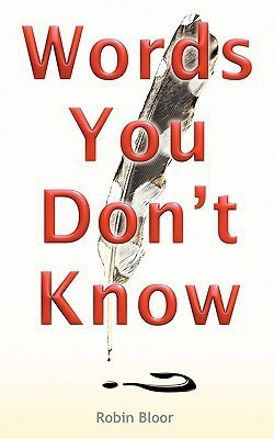 Words You Don't Know(English, Paperback, Bloor Robin)