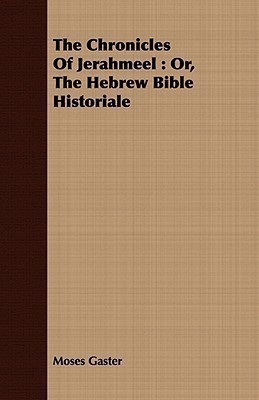 The Chronicles Of Jerahmeel(English, Paperback, Gaster Moses)