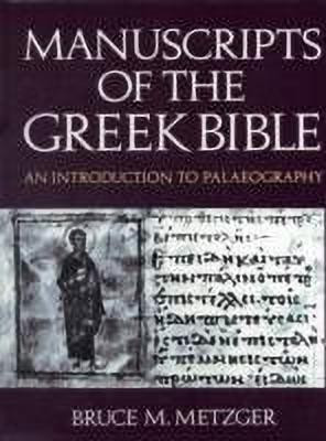Manuscripts of the Greek Bible(English, Hardcover, Metzger Bruce M.)