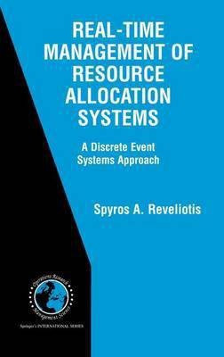 Real-Time Management of Resource Allocation Systems(English, Electronic book text, Reveliotis Spyros A.)