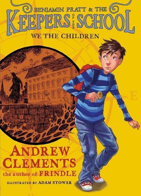 Keeper's of the School #1: We the Children(English, Paperback, Clements Andrew)