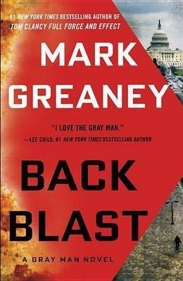 Back Blast(English, Hardcover, Greaney Mark)