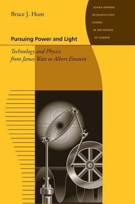 Pursuing Power and Light(English, Hardcover, Hunt Bruce J.)