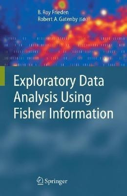 Exploratory Data Analysis Using Fisher Information(English, Hardcover, unknown)