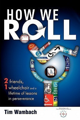 How We Roll(English, Paperback, Wambach Tim)