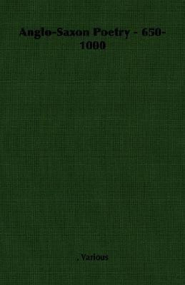 Anglo-Saxon Poetry - 650-1000(English, Paperback, Various ,)