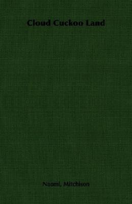 Cloud Cuckoo Land(English, Paperback, Mitchison Naomi,)