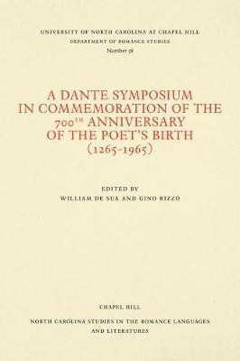 A Dante Symposium in Commemoration of the 700th Anniversary of the Poet's Birth (1265-1965)(English, Paperback, unknown)