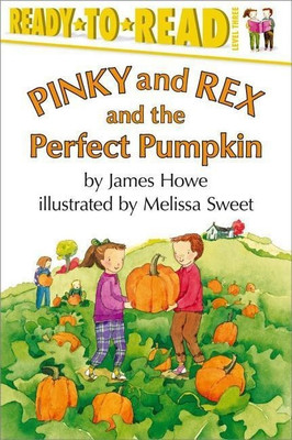 Pinky & Rex & the Perfect Pump(English, Paperback, HOWE)