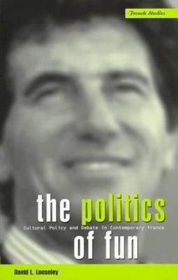 The Politics of Fun(English, Paperback, Looseley David L.)