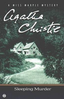 Sleeping Murder  - Miss Marple's Last Case(English, Paperback, Christie Agatha)
