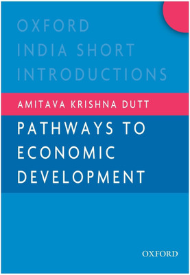 Pathways to Economic Development(English, Paperback, Dutt Amitava Krishna)