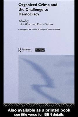 Organised Crime and the Challenge to Democracy(English, Electronic book text, Allum Felia)