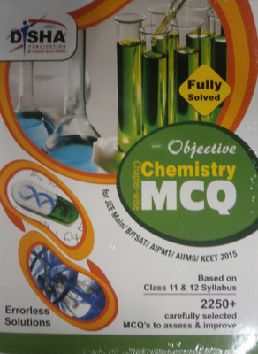 Objective Chemistry - Chapter-Wise MCQ for Jee Main/ Bitsat/ Aipmt/ Aiims/ Kcet 2015(English, Book, Disha Experts)