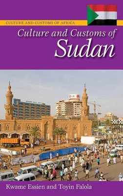 Culture and Customs of Sudan(English, Hardcover, Essien Kwame)