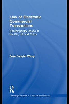 Law of Electronic Commercial Transactions(English, Electronic book text, Wang Faye Fangfei)