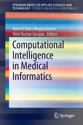 Computational Intelligence in Medical Informatics(English, Paperback, unknown)