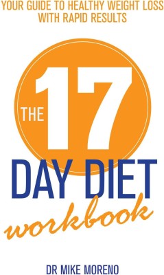 The 17 Day Diet Workbook(English, Paperback, Moreno Dr Mike)