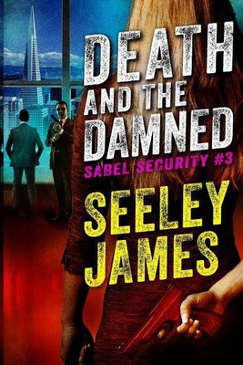 Death and the Damned(English, Paperback, James Seeley)