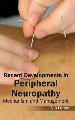 Recent Developments in Peripheral Neuropathy: Mechanism and Management(English, Hardcover, unknown)