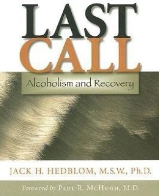 Last Call(English, Hardcover, Hedblom Jack H. MSW PhD)