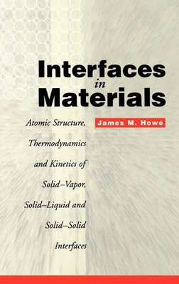 Interfaces in Materials(English, Hardcover, Howe James M.)