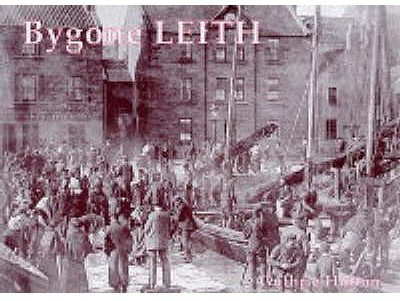 Bygone Leith(English, Paperback, Hutton Guthrie)