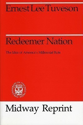 Redeemer Nation(English, Paperback, Tuveson Ernest Lee)