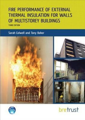 Fire Performance of External Thermal Insulation for Walls of Multistorey Buildings(English, Paperback, Colwell Sarah)