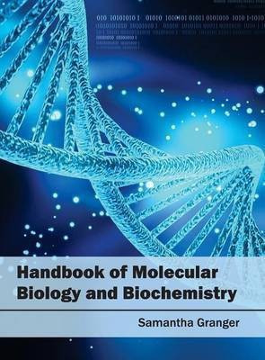 Handbook of Molecular Biology and Biochemistry(English, Hardcover, unknown)