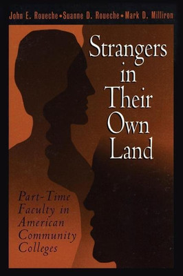 Strangers in Their Own Land(English, Paperback, Roueche John E.)