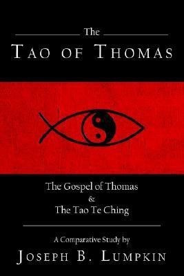 The Tao of Thomas(English, Paperback, Lumpkin Joseph, B.)