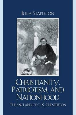 Christianity, Patriotism, and Nationhood(English, Electronic book text, Stapleton Julia)