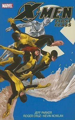 Xmen First Class - Volume 1(English, Paperback, Parker Jeff)