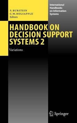 Handbook on Decision Support Systems 2(English, Hardcover, unknown)