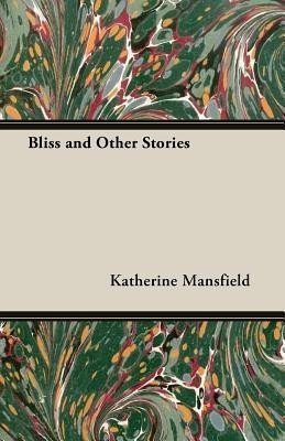 Bliss And Other Stories(English, Paperback, Mansfield Katherine.)