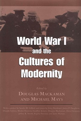 World War I and the Cultures of Modernity(English, Paperback, unknown)