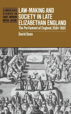 Law-Making and Society in Late Elizabethan England(English, Hardcover, Dean David)