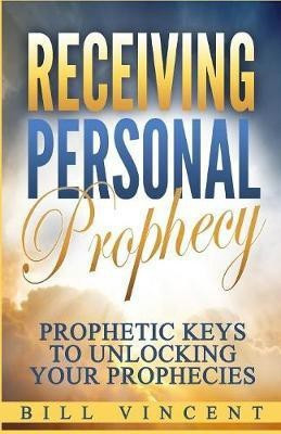 Receiving Personal Prophecy(English, Paperback, Vincent Bill L)