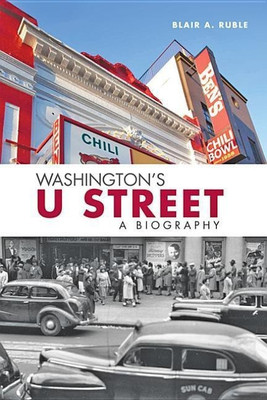 Washington's U Street(English, Paperback, Ruble Blair A.)