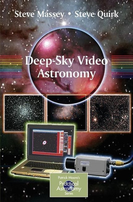 Deep-Sky Video Astronomy(English, Paperback, Massey Steve)