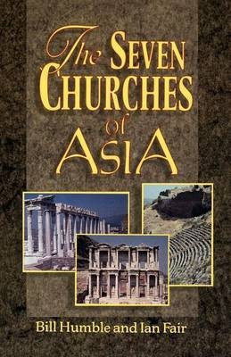 The Seven Churches Of Asia(English, Paperback, Humble Bill Dr)